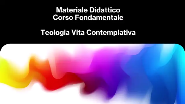 MATERIALE DIDATTICO VITA CONTEMPLATIVA