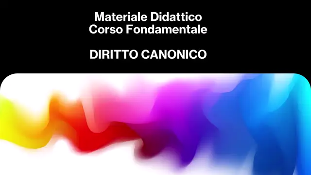 MATERIALE DIDATTICO DIRITTO CANONICO